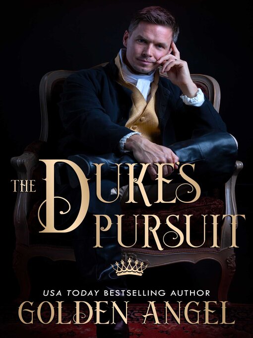 Title details for Duke's Pursuit by Golden Angel - Available